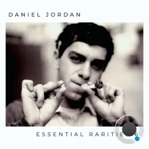 Daniel Jordan - Essential Rarities Volume 6 (2026)
