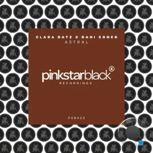 Clara Datz, Dani Ebner - Astral (2026)