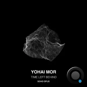 Yohai Mor - Time Left Behind (2026)