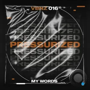 Pressurized - My Words (2026)