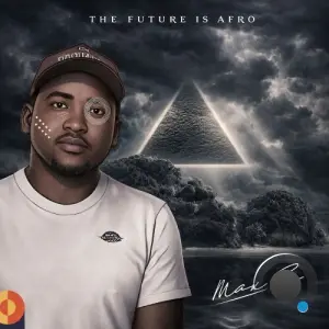 Max SA - The Future Is Afro (2026)