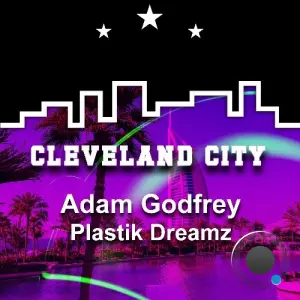 Adam Godfrey - Plastik Dreamz (2026)