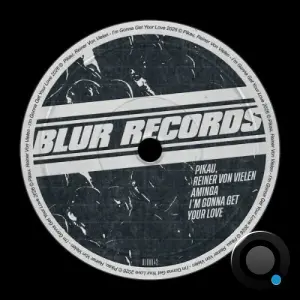 Reiner Von Vielen x Pikau - I'm Gonna Get Your Love (2026)