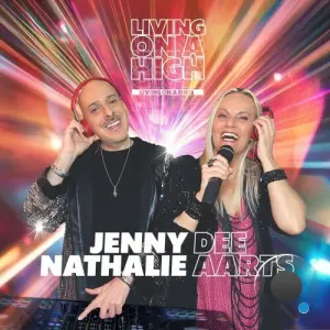 Jenny Dee and Nathalie Aarts - Living On A High (2026)
