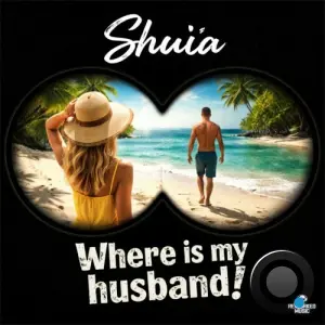 Shuia - Where Is My Husband! (2026)
