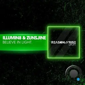 Illumin8 [No] & Zunsjine - Believe In Light (2026)