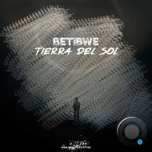 Betibwe - Tierra Del Sol (2026)