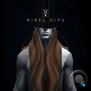 Mirel Cipu - X6 (2026)
