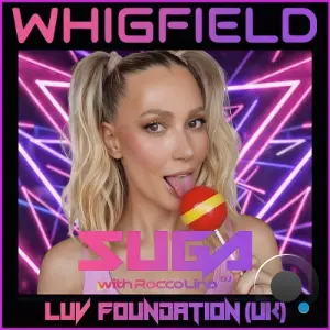 Whigfield & Luv Foundation with Rocco Lino DJ - Suga (2026)