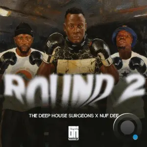 The Deep House Surgeons x Nuf Dee - Round 2 (2026)