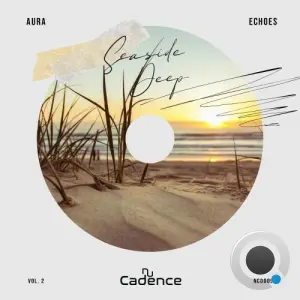 NuCadence - Aura Echoes (Seaside Deep) (2026)