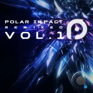 Polar Impact Remixed, Vol. 1 (2026)
