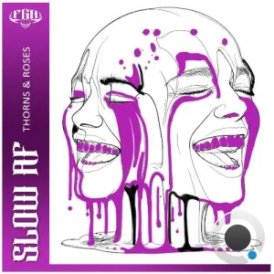 Slow AF - Thorns & Roses (2026)