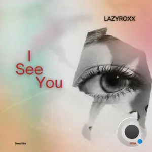 LAZYROXX - I See You (2026)