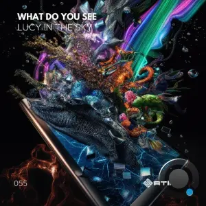 Lucy in The Sky - What Do You See? (2026)