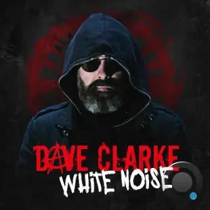 Dave Clarke - White Noise 1058 (2026-04-13)