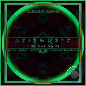 Atismusic - Time Has Come (2026)