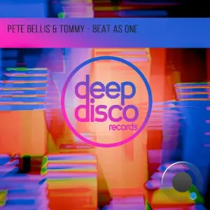 Pete Bellis & Tommy - Beat As One (2026)
