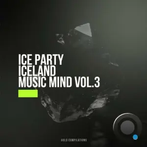 Ice Party Iceland Music Mind, Vol. 3 (2026)