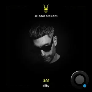 Dilby - Selador Sessions 361 (2026-04-14)