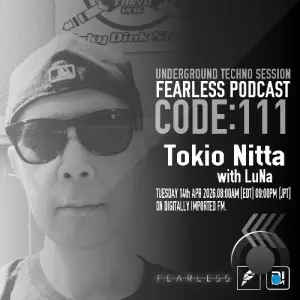 Tokio Nitta & Luna - Fearless Podcast 111 (2026-04-14)