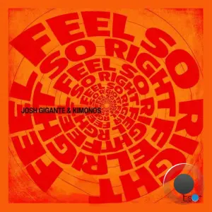 Kimonos & Josh Gigante - Feel So Right (2026)