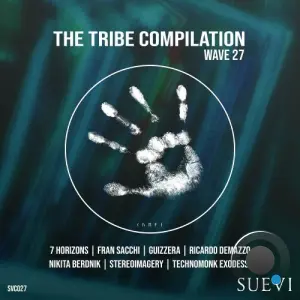 The Tribe Compilation: Wave 27 (2026)