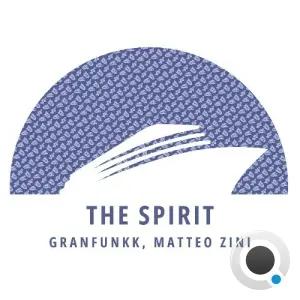 Granfunkk & Matteo Zini - The Spirit (2026)