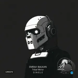 Emrah Balkan - Tribal Mirror (2026)