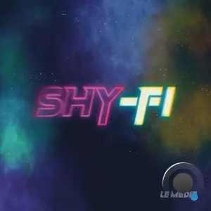 Le Medie - Shy-Fi (2026)