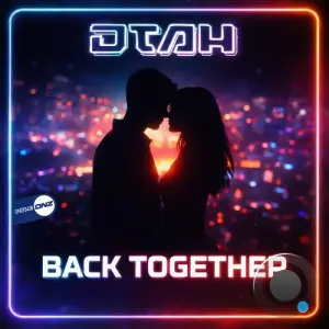DTAH - Back Together (2026)
