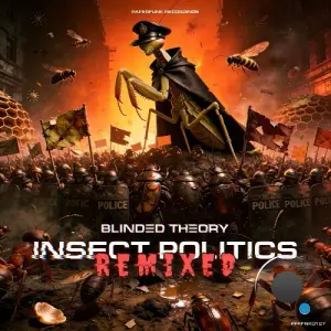 Blinded Theory - Insect Politics Remixed (2026)