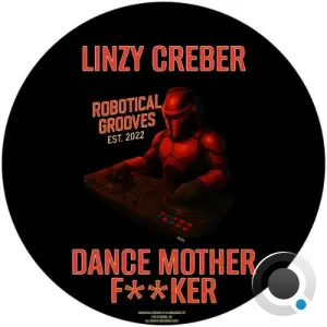 Linzy Creber - Dance Mother Fuckker (2026)