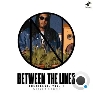 Oliver Night - Between The Lines (Remixes Vol. 1) (2026)