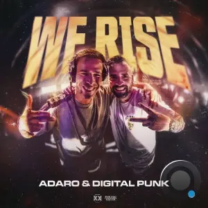 Adaro & Digital Punk - We Rise (2026)