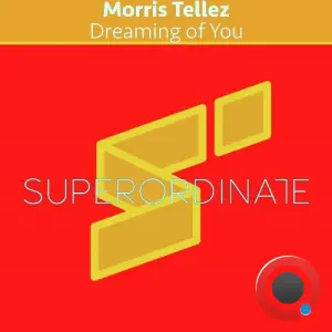 Morris Tellez - Dreaming of You (2026)