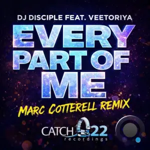 DJ Disciple - Every Part Of Me (Marc Cotterell Deep Vocal Remix) (2026)
