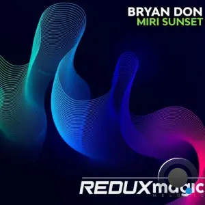 Bryan Don - Miri Sunset (2026)