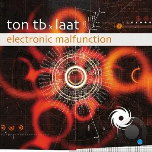 Ton Tb X Laat - Electronic Malfunction (2026)