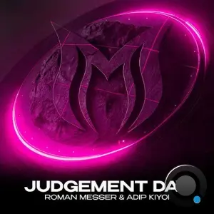 Roman Messer & Adip Kiyoi - Judgement Day (Festival Mix) (2026)