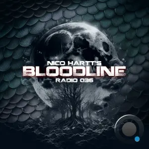 Nico Hartt - Bloodline Radio 036 (2026-04-16)