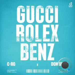 C-Ro x Don Bnnr - GUCCI, ROLEX, BENZ (2026)