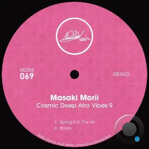 Masaki Morii - Cosmic Deep Afro Vibes 9 (2026)
