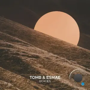 Tomb, Esmae - Echoes (2026)