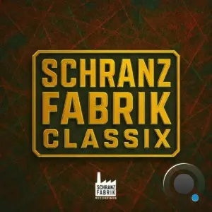 Schranz Fabrik Classix, Vol. 1 (2026)