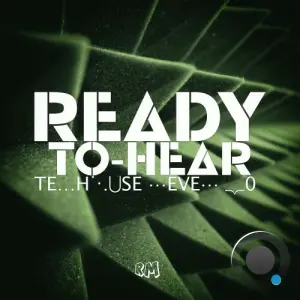Ready-To-Hear, Tekhouse Level 20 (2026)