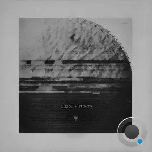 G.xist - Process (2026)