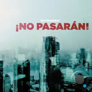 Extrawelt - ¡No Pasarán! (2026)