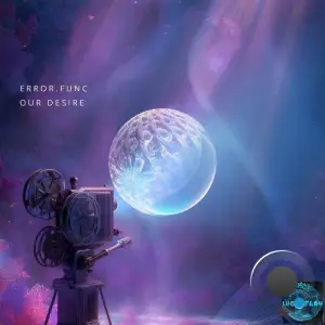 error.func - Our Desire (2026)