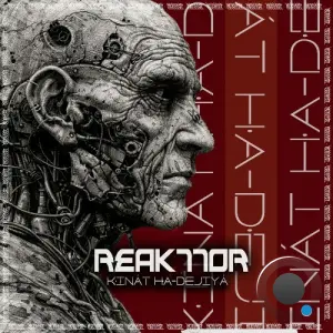 REÄKTTOR - Kinát Ha-Dejiyá (2026)